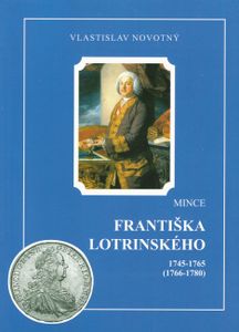 Mince Františka Lotrinského 1745-1765
