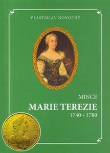 Mince Márie Terézie 1740-1780